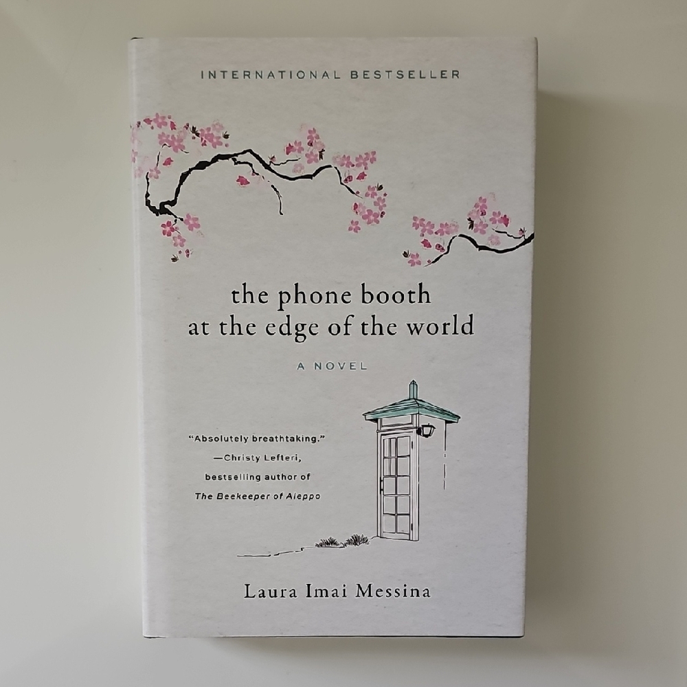 The Phone Booth at the Edge of the World By Laura Imai Messina